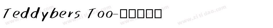 Teddybers Too字体转换
